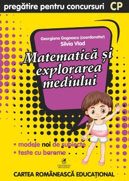 Culegere pregatire pentru concursuri. Matematica si explorarea mediului. Clasa pregatitoare (ECRE)