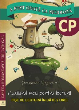 A fost odata ca niciodata. Auxiliarul meu pentru lectura. Clasa pregatitoare (ECRE)
