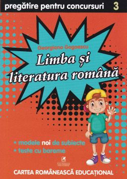 Culegere de pregatire pentru concursuri scolare, Limba si literatura Romana, Clasa a III-a (ECRE)