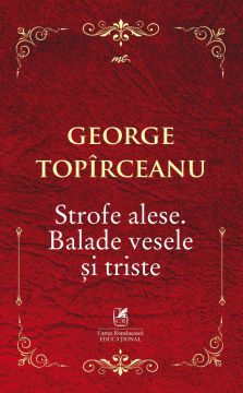 Strofe alese. Balade vesele si triste (Cartea Romaneasca Educational)