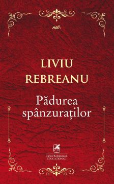 PADUREA SPANZURATILOR (Cartea Romaneasca Educational)