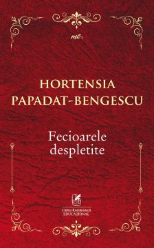 Fecioarele despletite (Cartea Romaneasca Educational)