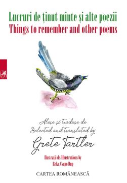 Lucruri de tinut minte si alte poeme/Things to remember and other poems (Cartea Romaneasca Educational)
