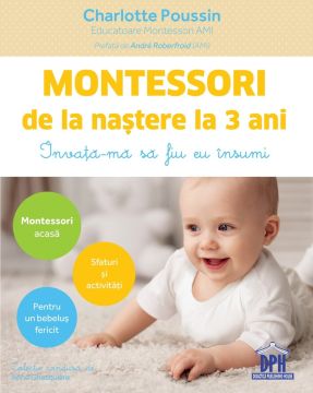 Montessori de la nastere la 3 ani (DPH)