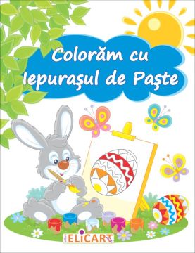Coloram cu Iepurasul de Paste (Elicart)