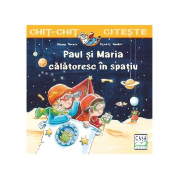 Paul si Maria calatoresc in spatiu (Casa)