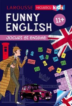 FUNNY ENGLISH. Jocuri și enigme 11+ (Niculescu)