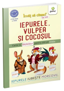Iepurele, vulpea si cocosul (Gama)