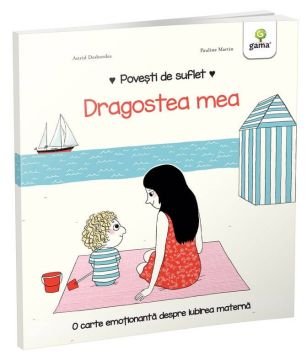 Dragostea mea (Povesti de suflet) (Gama)