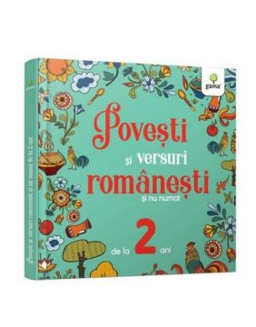 Povesti si versuri romanesti si nu numai pentru 2 ani (Gama)