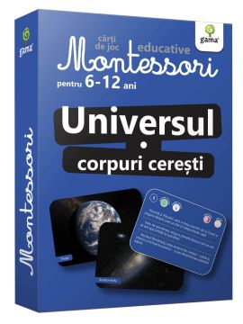 Universul. Corpuri ceresti (Carti de joc MONTESSORI pentru 6-12 ani) (Gama)