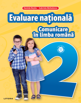 Comunicare in limba romana. Teste pentru evaluarea nationala. Clasa a II-a (Litera)