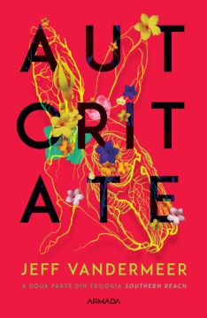 Autoritate (Trilogia Southern Reach, partea a II-a) (Nemira)