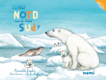 La polul Nord sau la polul Sud? (Nemira)