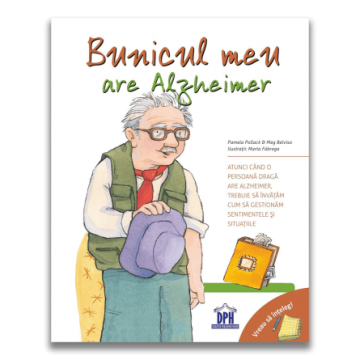 Vreau sa inteleg: Bunicul meu are Alzheimer (DPH)