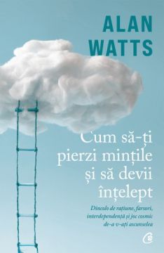 Cum sa-ti pierzi mintile si sa devii intelept (Curtea Veche)