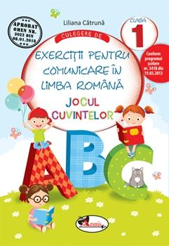 Culegere de exercitii comunicare in lb. romana JOCUL CUVINTELOR, cls.I (Aramis)