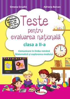 Teste pentru evaluare nationala clasa a II-a. Comunicare in limba romana + Matematica si explorarea mediulu (Aramis)