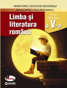 Limba si literatura romana, manual pentru clasa a V-a (Aramis)