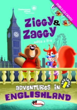Ziggy & Zaggy – Adventures in Englishland, editia a II-a (contine 2 CD-uri) (Aramis)
