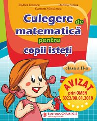 Culegerea de matematica pentru copii isteti. Clasa a II-a (pentru noile manuale) (Carminis)