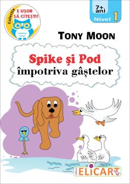 Spike si Pod impotriva gastelor (Elicart)