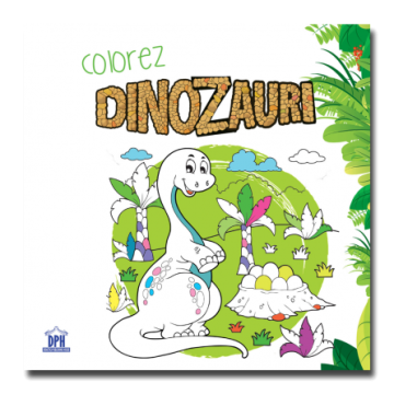 COLOREZ CU DINOZAURI - carte de colorat (DPH)
