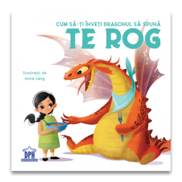 Cum sa-ti inveti dragonul sa spuna Te rog (DPH)