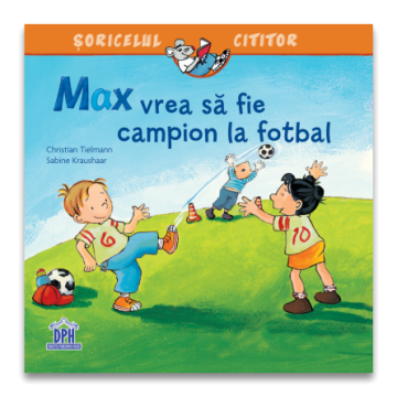 Max vrea sa fie campion la fotbal (DPH)