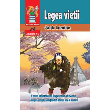 Legea vietii - Jack London (Andreas)