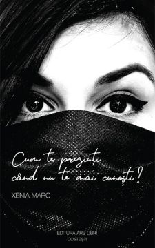 Cum te prezinti cand nu te mai cunosti? (Ars Libri)