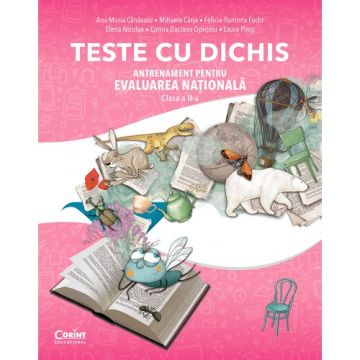  TESTE CU DICHIS. Antrenament pentru EVALUAREA NATIONALA – Clasa a II-a (Corint)