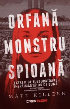 Orfana, monstru, spioana (Corint)