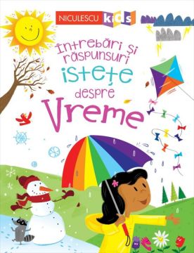 Intrebari si raspunsuri istete despre VREME (Niculescu)