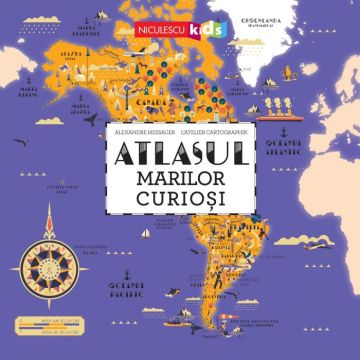 Atlasul Marilor Curiosi (Niculescu)