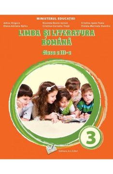 Limba si literatura romana - manual clasa a III-a (Ars Libri)
