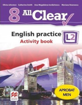 All Clear. English practice. Activity book. L 2. Lectia de engleza (clasa a VIII-a) (Litera)