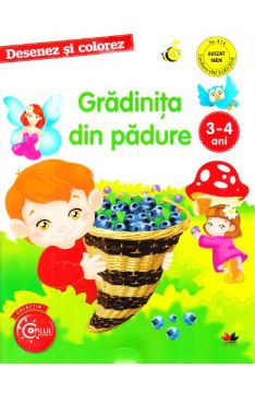 DESENEZ SI COLOREZ. Gradinita din padure. 3-4 ani (Litera)