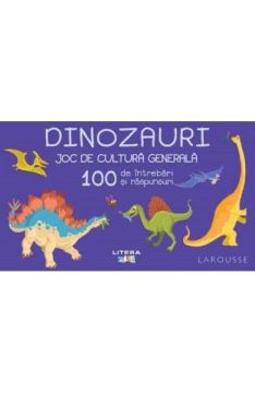 Dinozauri. Joc de cultura generala. 100 de intrebari si raspunsuri (Litera)
