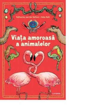 Viata amoroasa a animalelor (Litera)
