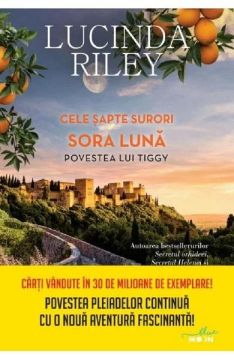 Cele sapte surori. Sora luna. Povestea lui Tiggy (Litera)