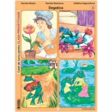 Degetica. Caiet de lucru pentru clasa pregatitoare. Semestrul I (Sigma)