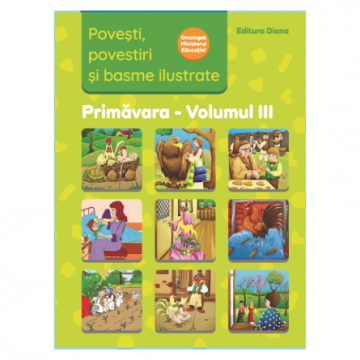 Povesti, povestiri si basme ilustrate - Vol. III (Diana)