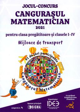  Revista Cangurasul Matematician 2021 – Mijloace de transport – pentru clasa pregatitoare si clasele I-IV (Sigma)