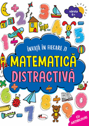 Invata in fiecare zi matematica distractiva 6+ (Aramis)
