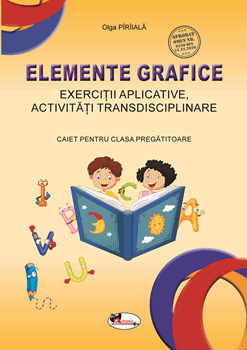 Elemente grafice. Caiet pentru clasa pregatitoare (Aramis)