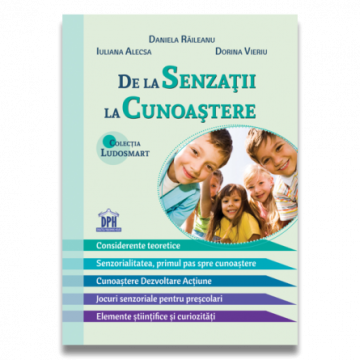 De la senzatii la cunoastere-teorie si jocuri (DPH)