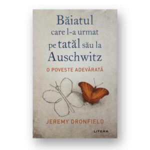 Baiatul care l-a urmat pe tatal sau la Auschwitz (Litera)