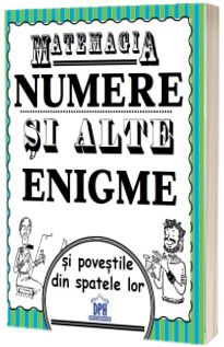 Matemagia. Numere si alte enigme si povestile din spatele lor (DPH)