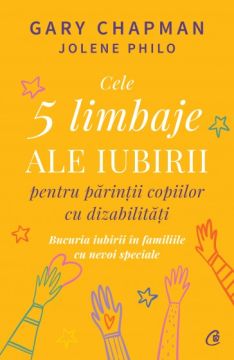 Cele 5 limbaje ale iubirii pentru parintii copiilor cu dizabilitati (Curtea Veche)